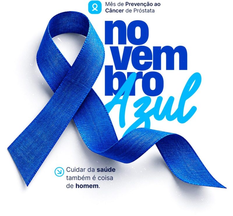 Novembro azul: campanha alerta sobre a prevenção do câncer de próstata